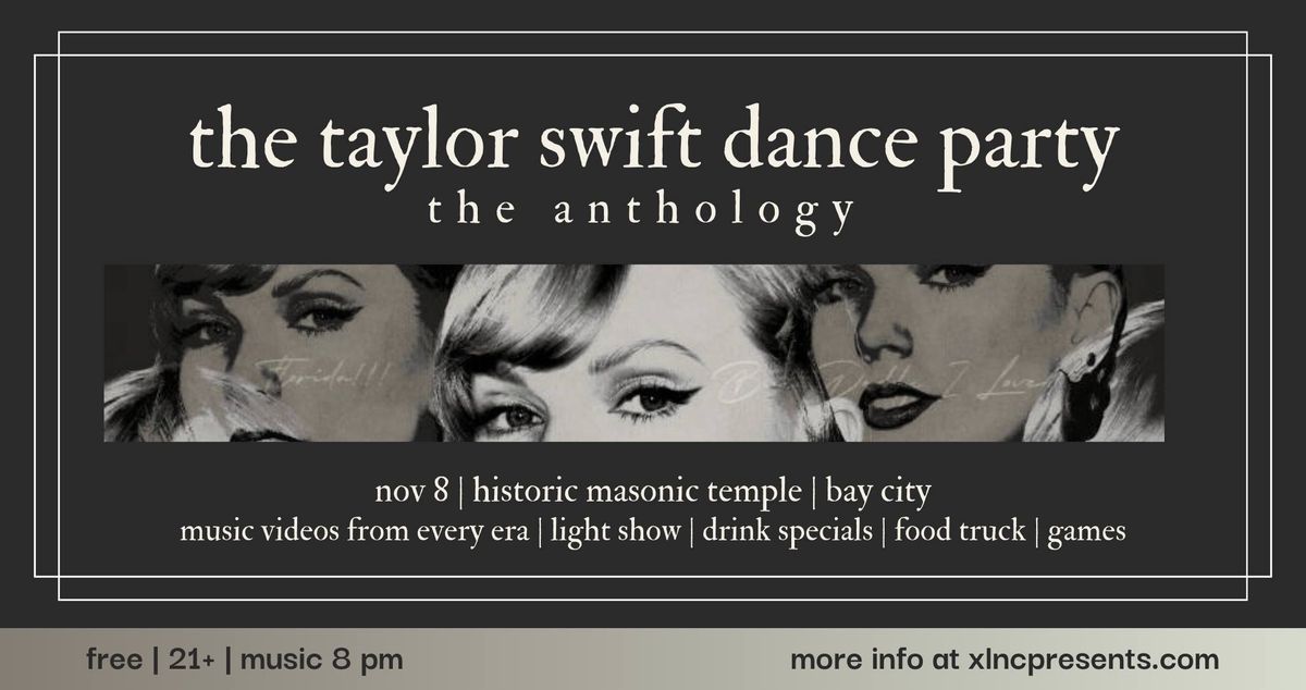 TAYLOR SWIFT DANCE PARTY Bay City | November 8 at Historic Masonic Temple