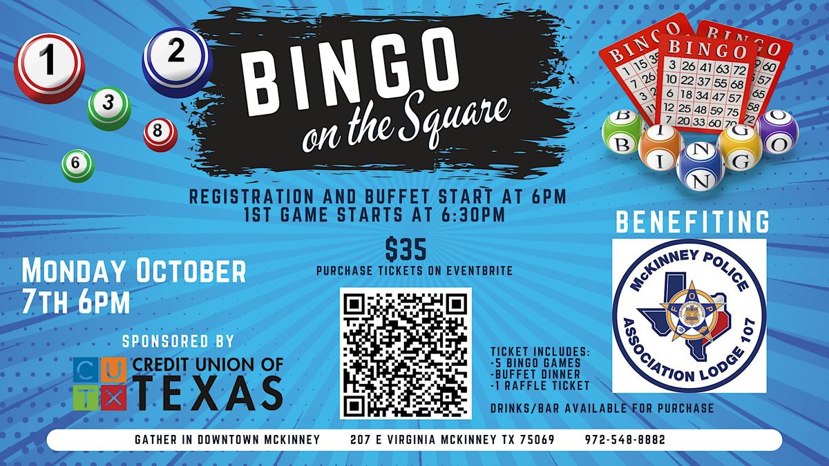 Bingo on the Square benefiting...McKinney Police Association!