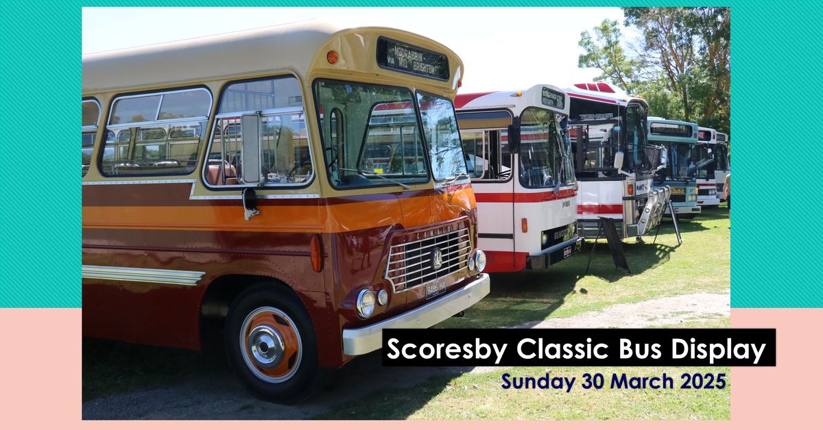 Scoresby Classic Bus Display 2025