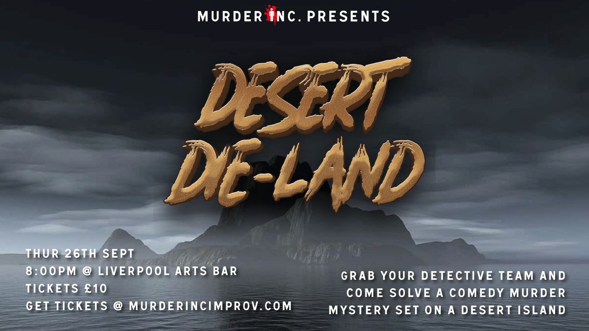 Murder Inc Presents: Desert Die-Land