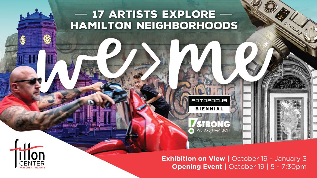 Gallery Opening Celebration - We > Me: 17 Artists Explore Hamilton Neighborhoods