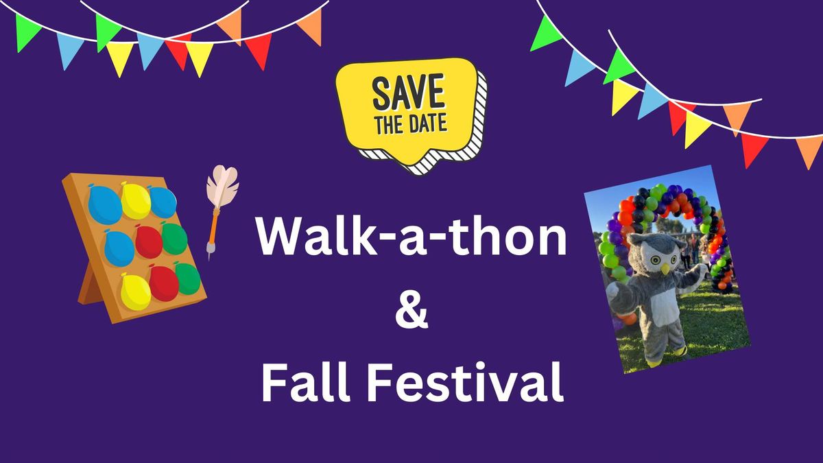 Walk-a-thon & Fall Festival