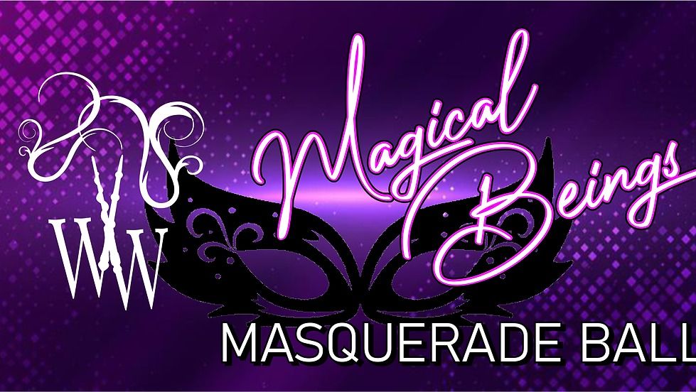 Magical Beings Masquerade Ball Sponsored by Liz Ann Johnson