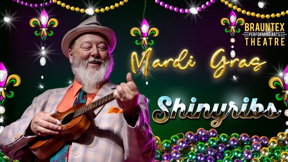 Shinyribs Mardi Gras @Brauntex Theater