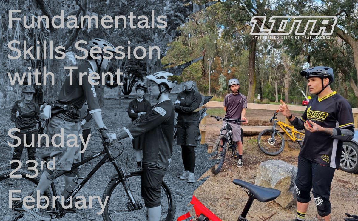 Fundamentals Skills Session: With Trent