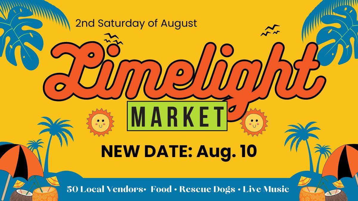 Limelight Pop-Up Market: Aug 10 (2nd Saturday)