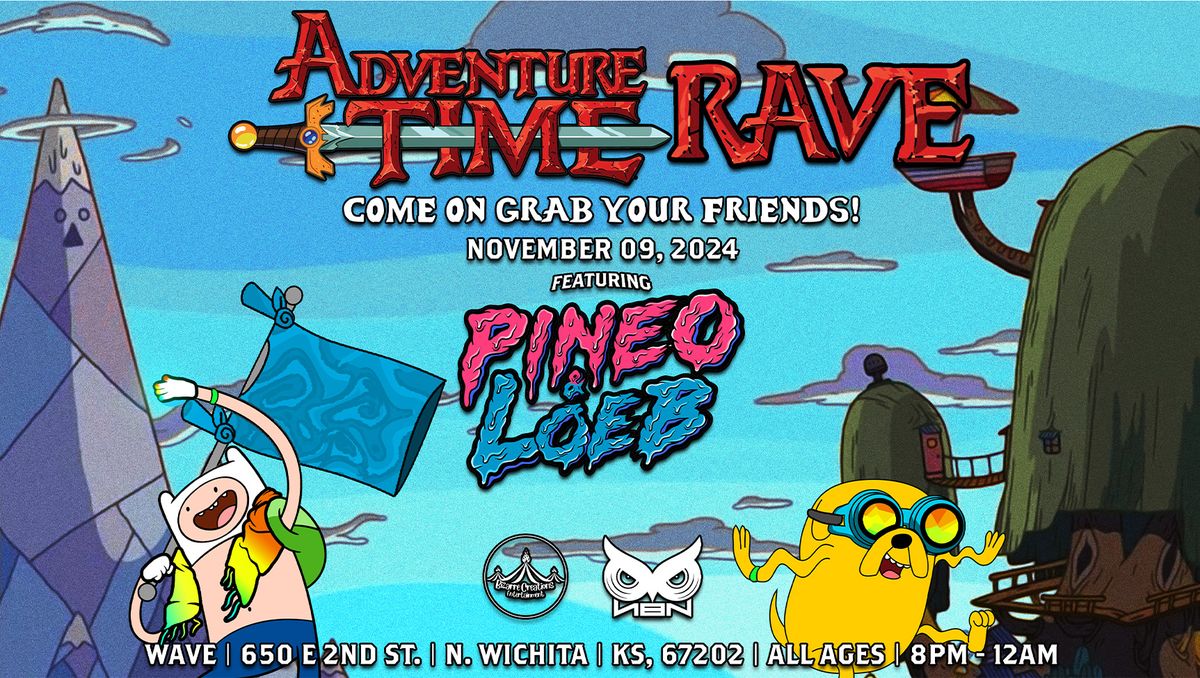 Adventure Time Rave