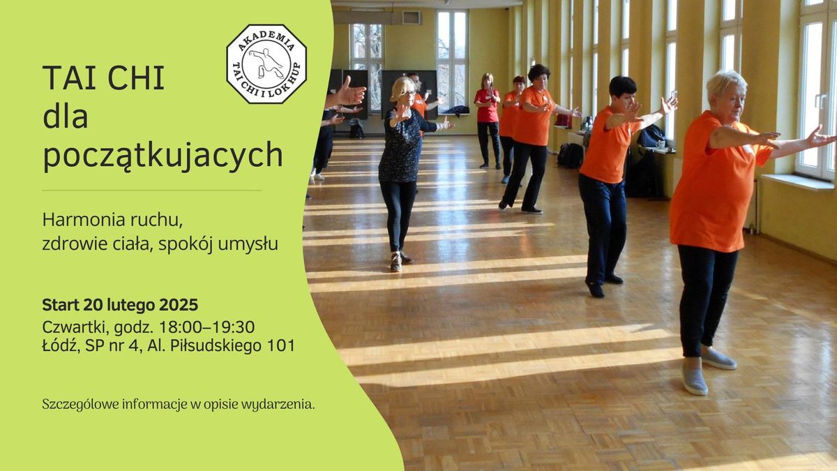 Nowa grupa Tai Chi dla pocz\u0105tkuj\u0105cych | \u0141\u00f3d\u017a