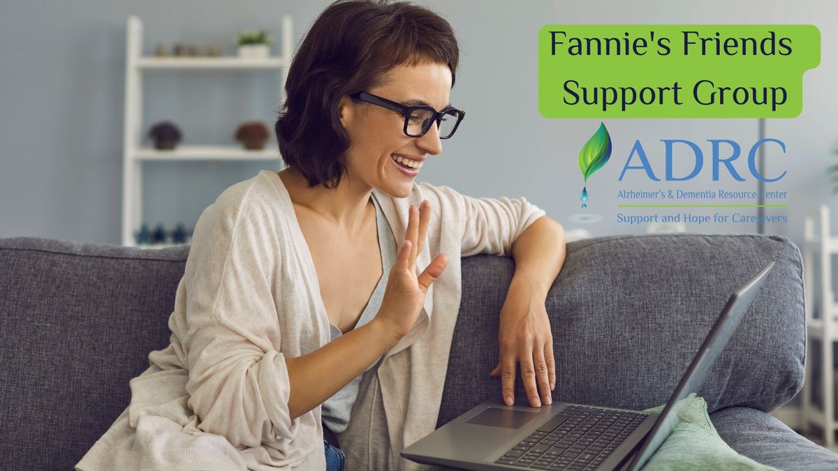 Virtual Support Group: Fannie's Friends for adult daughters & granddaughters