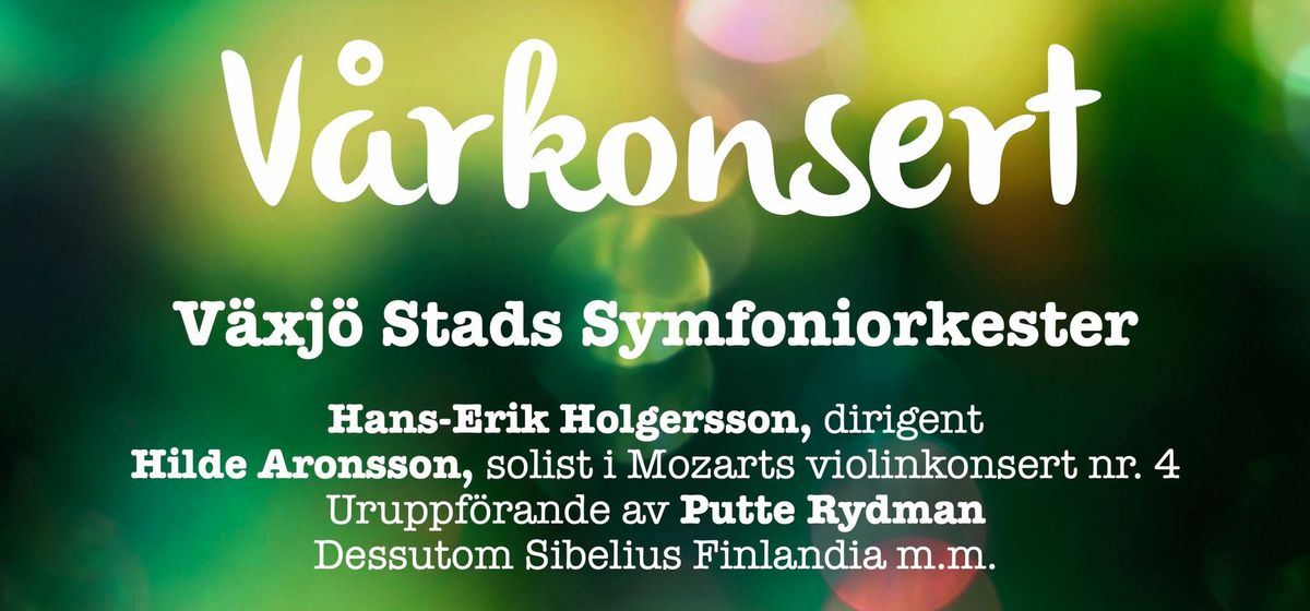 V\u00e5rkonsert med V\u00e4xj\u00f6 Stads Symfoniorkester