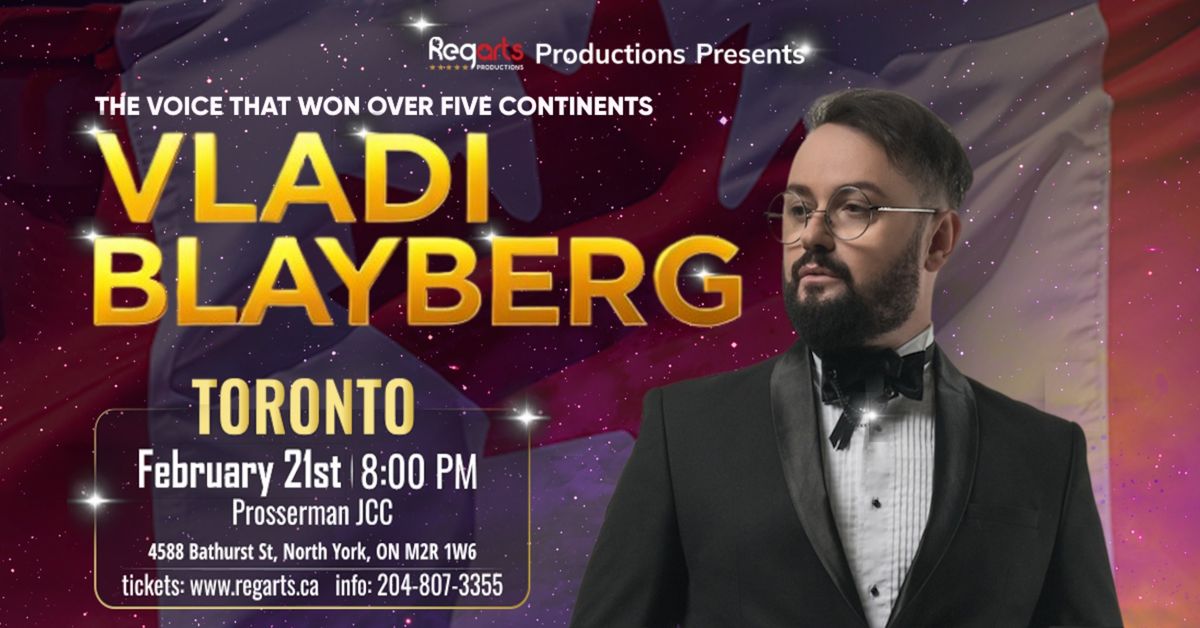 VLADI BLAYBERG CONCERT IN TORONTO