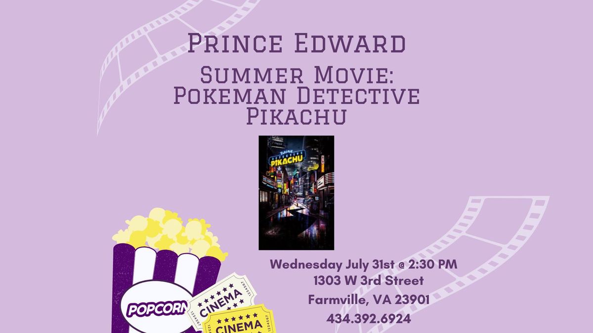 Prince Edward Summer Movies: Pokemon Detective Pikachu