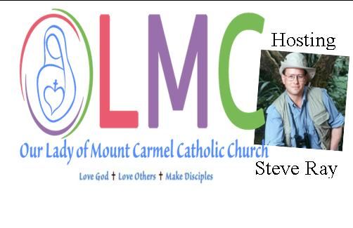 Steve Ray @ 7:00PM~Doors open @6:30PM with music from OLMC Music Ministry