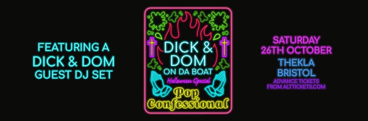 Pop Confessional Presents: Dick & Dom on Da Boat