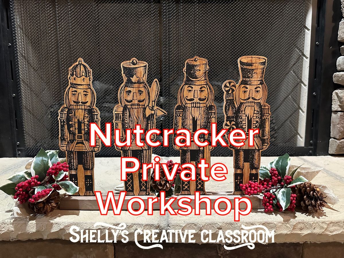 Nutcracker Private Workshop