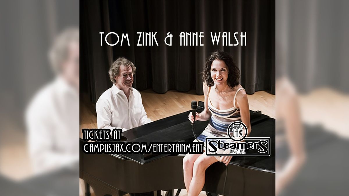 TOM ZINK & ANNE WALSH \u2014 Steamers JAZZ at JAX