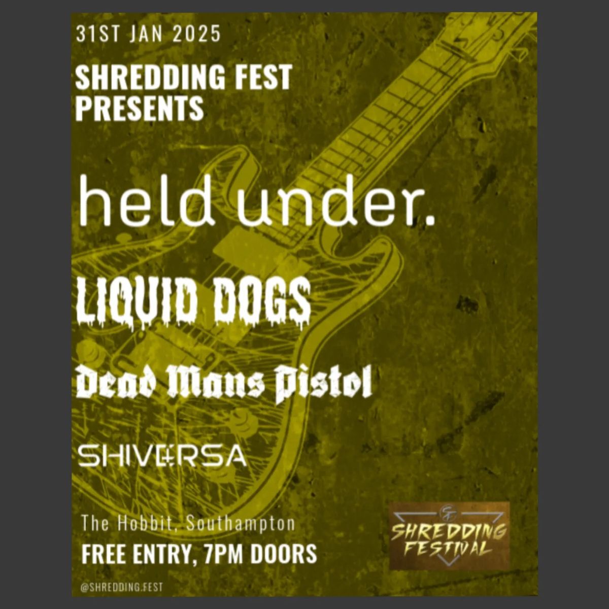 held under\/Liquid Dogs\/Dead Mans Pistol\/Shiversa