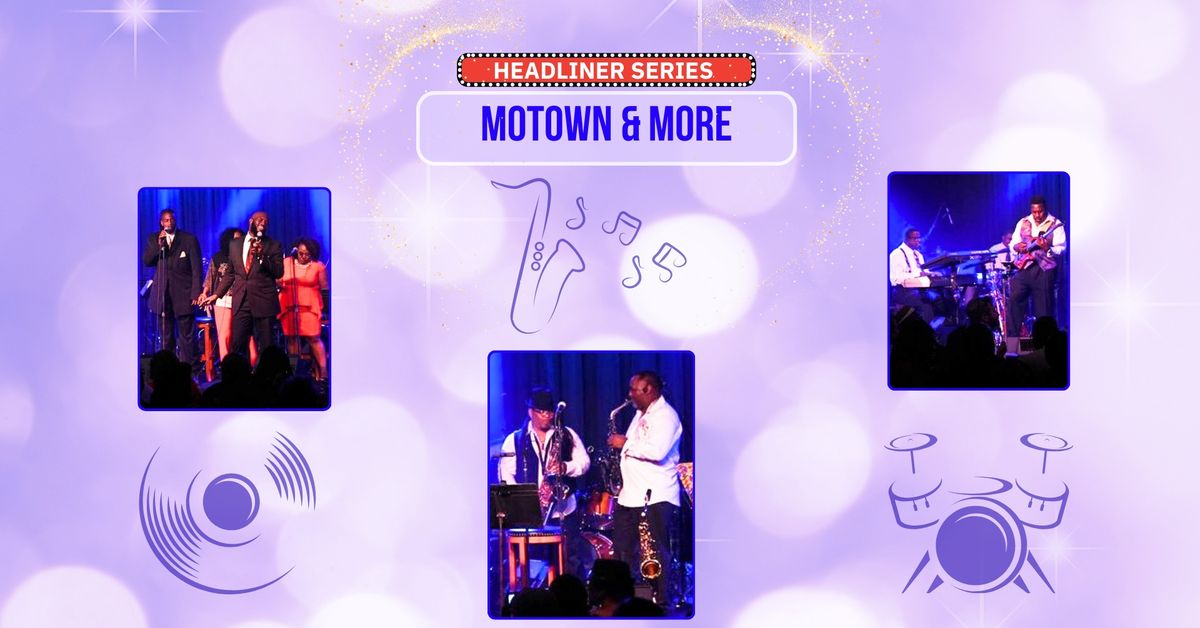 Motown & More: A Holiday Celebration