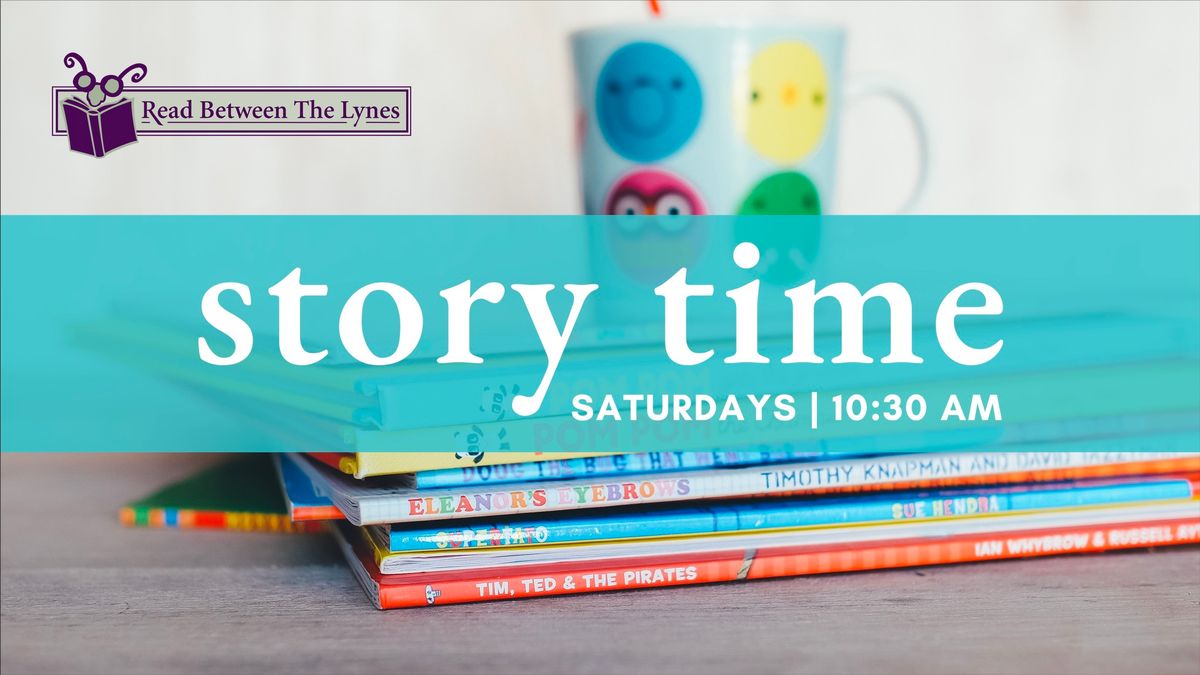 Saturday Story Time with Read Between The Lynes