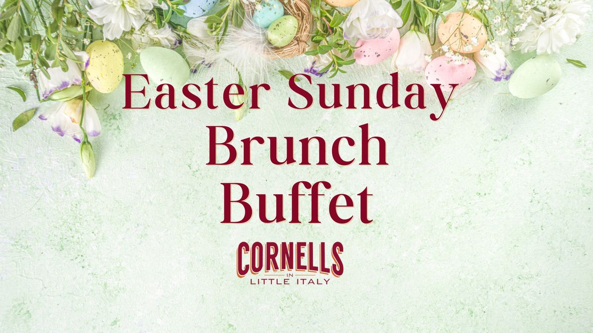 Easter Sunday at Cornells in Little Italy