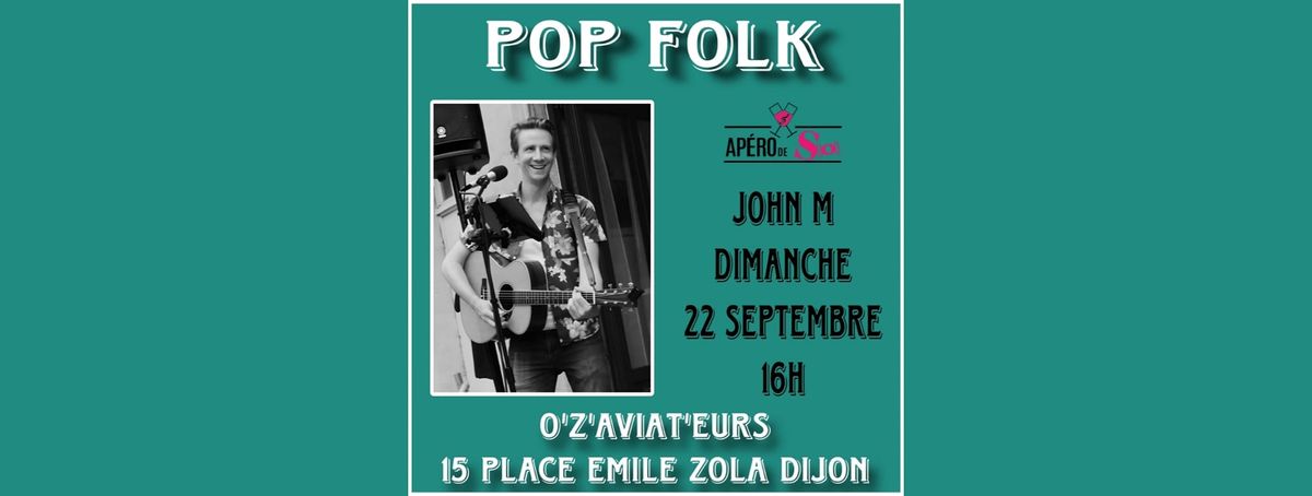 Pop Folk avec John M 