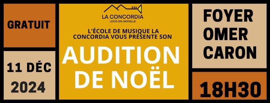 Audition de No\u00ebl - \u00c9cole de Musique La Concordia - Loos-en-Gohelle 