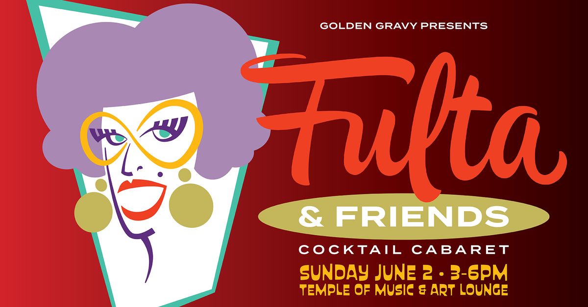 Fulta & Friends Cocktail Cabaret