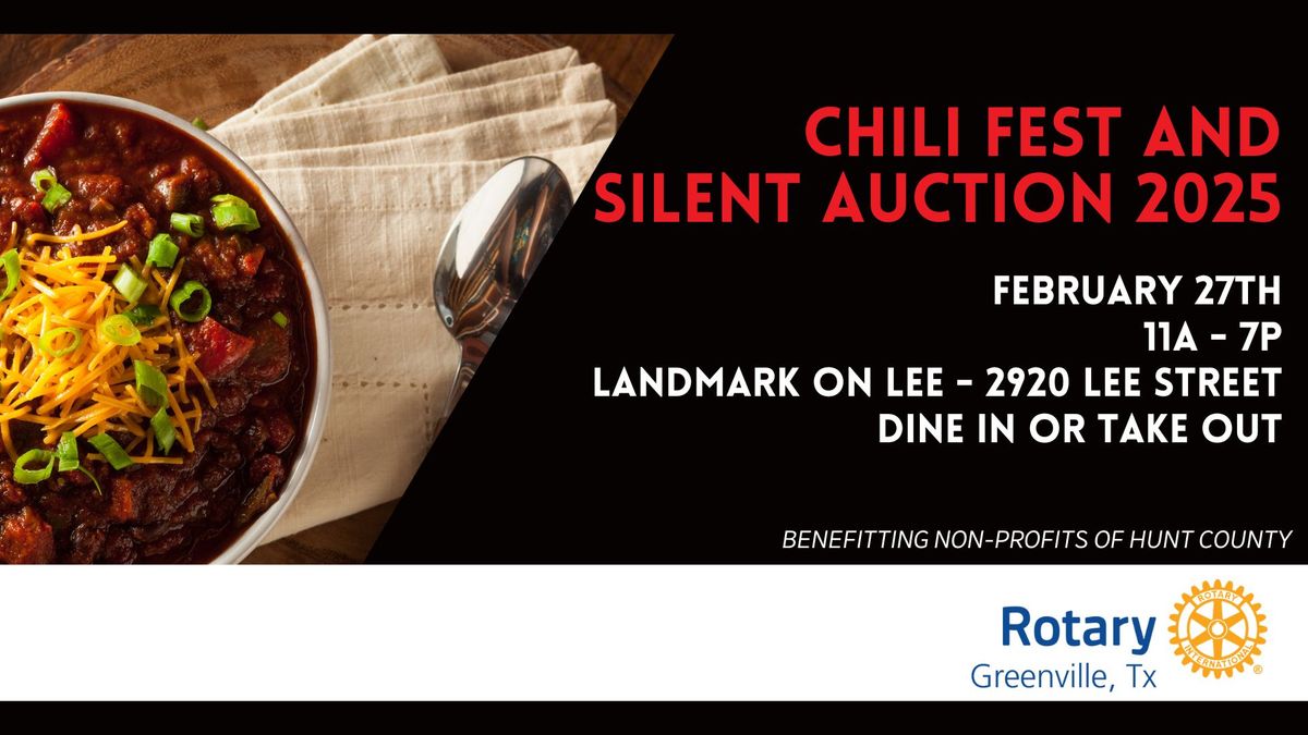 Rotary 40th Annual Chili Fest & Silent Auction 2025