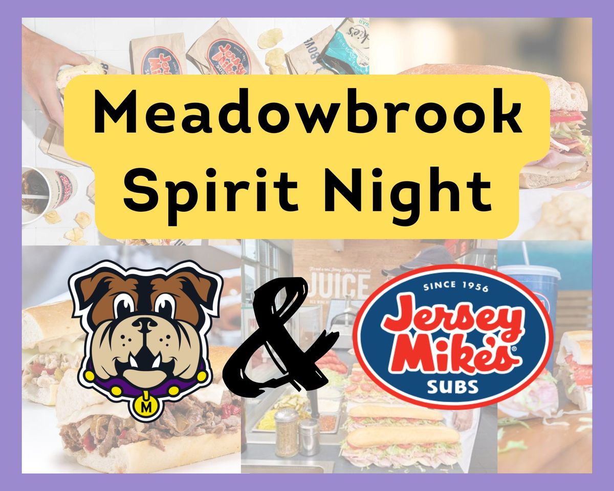 Meadowbrook Spirit Night @ Jersey Mike's