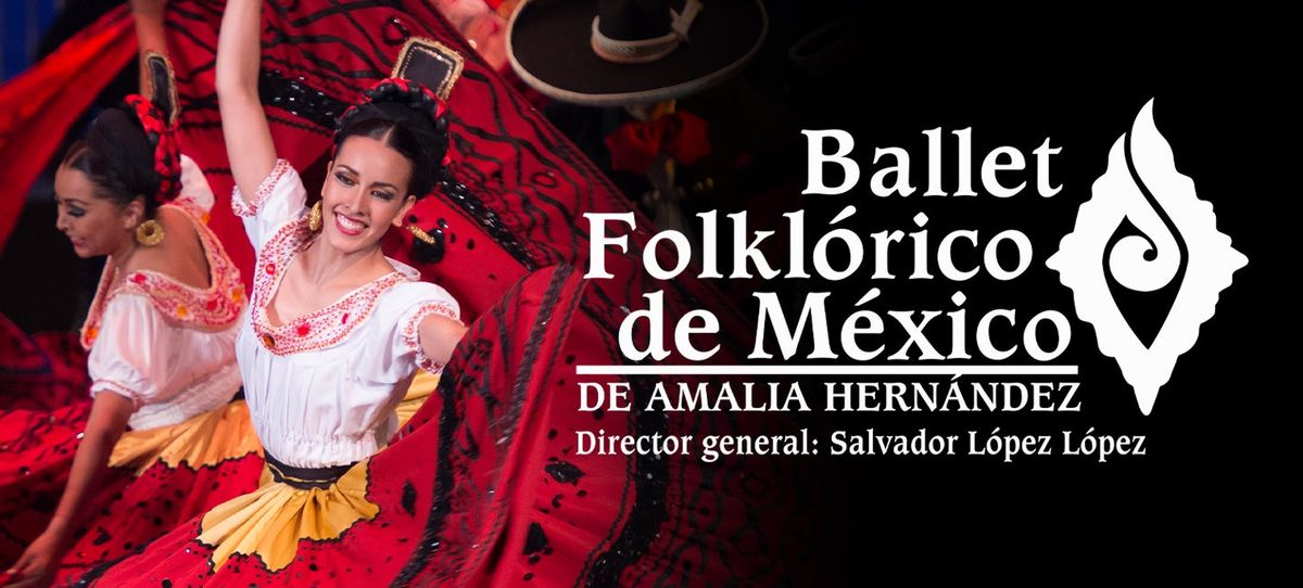 Ballet Folklorico de Mexico de Amalia Hernandez at State Theatre New Brunswick