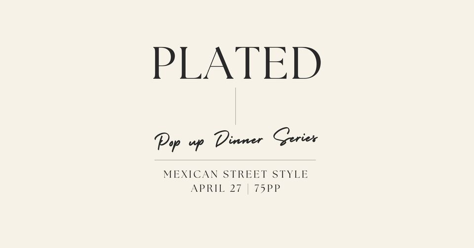 Plated | Mexican Street Style 