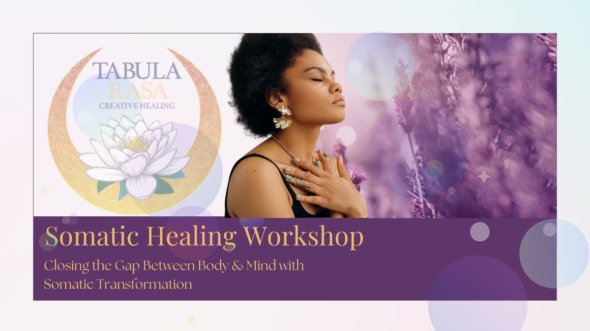 Somatic Healing Workshop