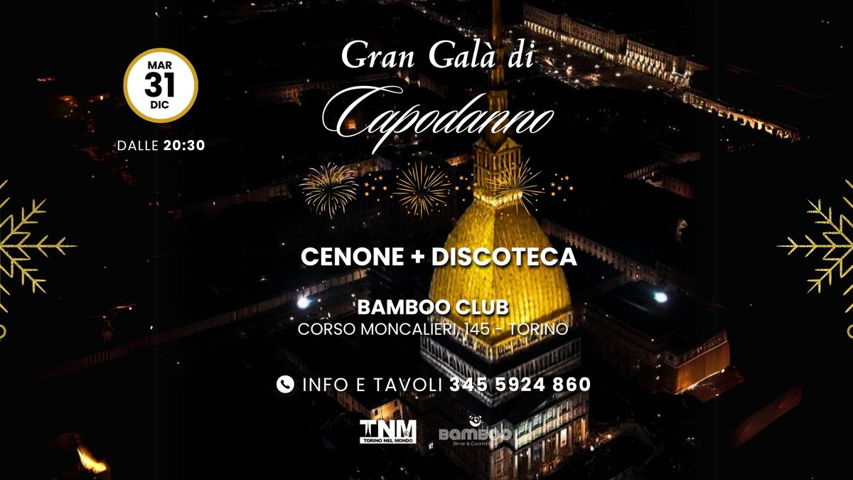 GRAN GALA DI CAPODANNO | BAMBOO CLUB | Cenone + Discoteca