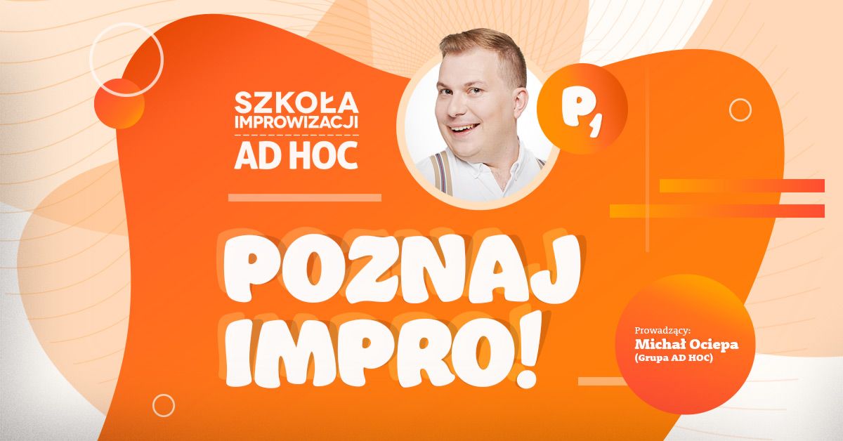 Poznaj Impro! - warsztaty improwizacji (Poziom 1)