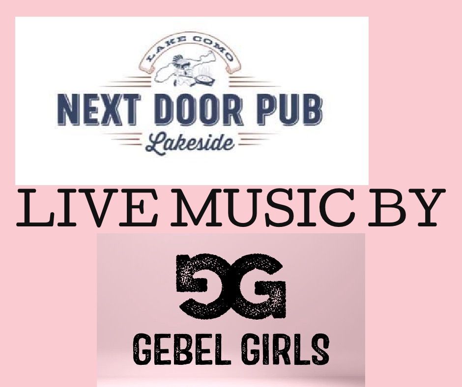 Gebel Girls LIVE at Next Door Pub Lakeside