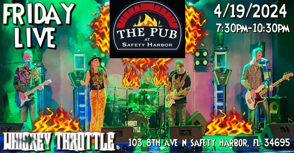 Whiskey Throttle Live Safety Harbor 3rd Friday at The Pub