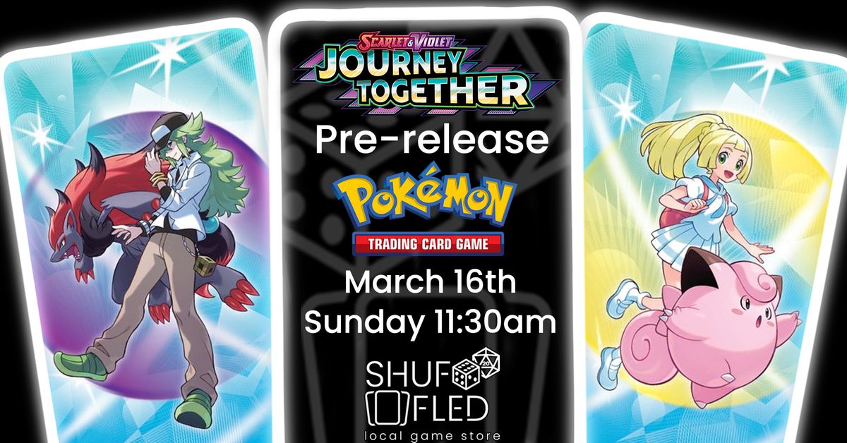 Shuffled - Pokemon Journey Together Pre-Release 16th