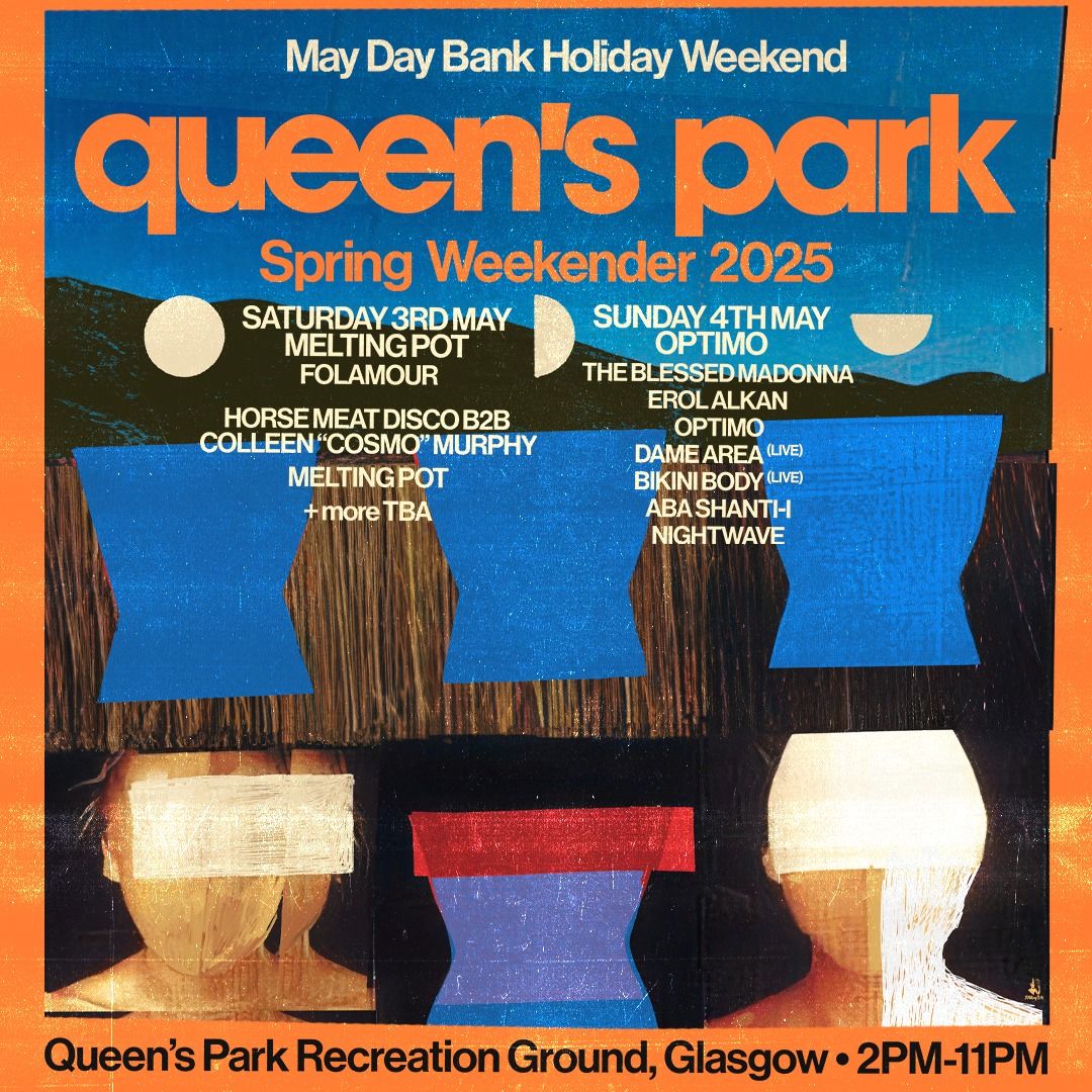 Queen's Park Spring Weekender '25 - Bank Holiday Weekend - May 3rd & 4th 2025