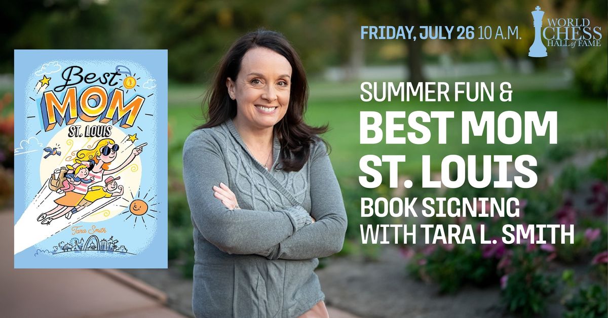 Summer Fun & Best Mom St. Louis Book Signing with Tara L. Smith