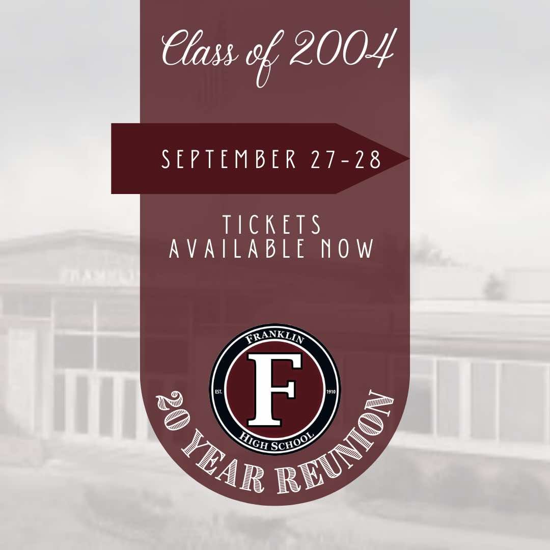 Franklin HIgh School Class of 2004 - 20 Year Reunion