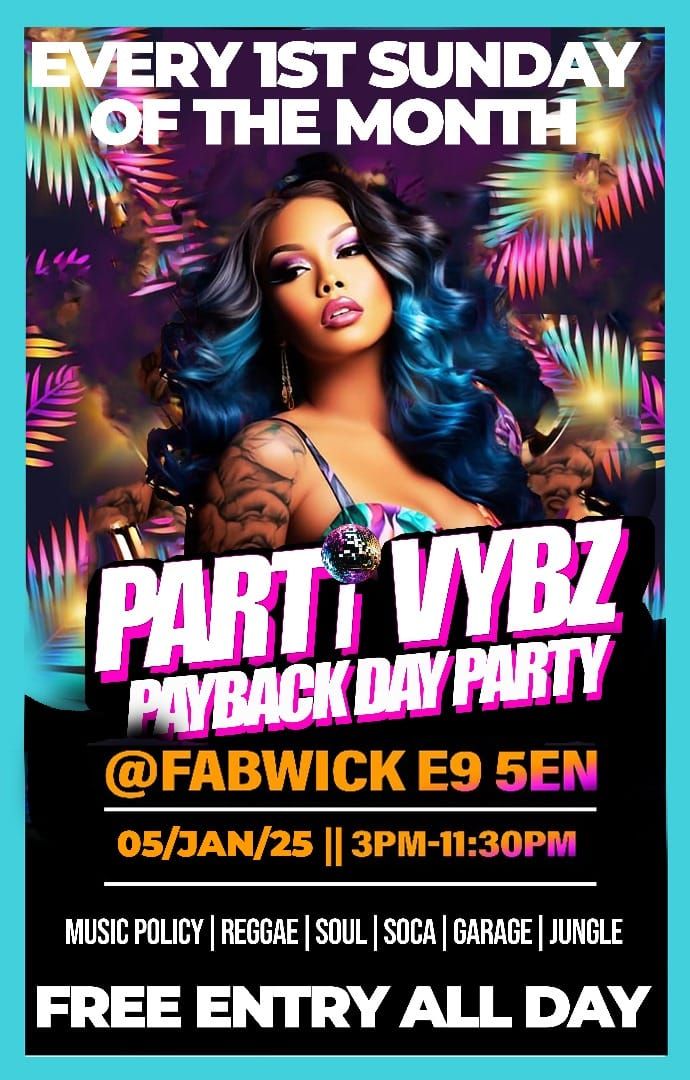 PARTI VYBZ ~Payback Day Party Edition