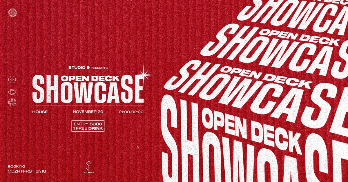 Open Deck Showcase Vol.13 [House] | Studio 9