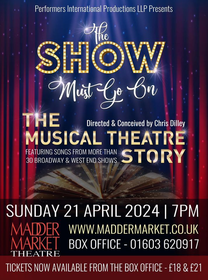 "The Show Must Go On - The Musical Theatre Story"