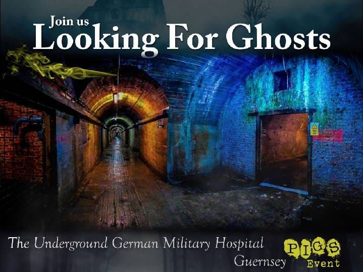 Looking for ghosts with P.I.G.S at The German Underground Hospital (Guernsey) 27\/06\/25