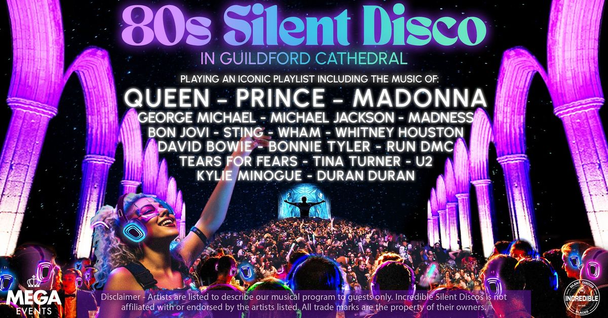 80s Silent Disco in Guildford Cathedral (ON SALE NOW)