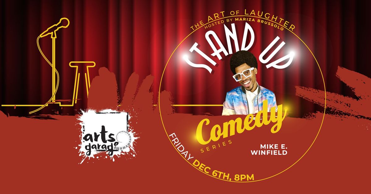 The Art of Laughter with Headliner Mike E. Winfield 