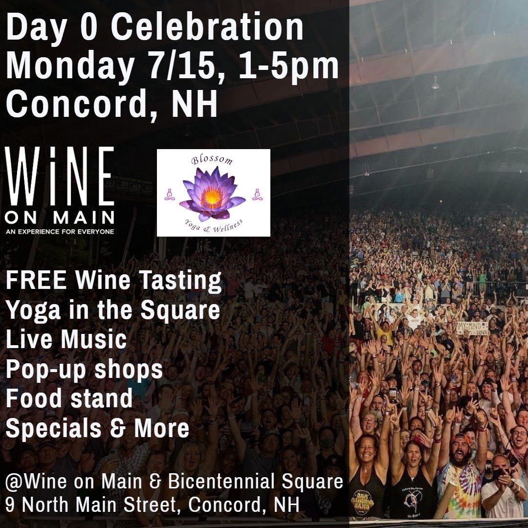 Day 0 with Wine on Main and Blossom Yoga & Wellness- FREE Wine Tasting, Live Music, Yoga, & More