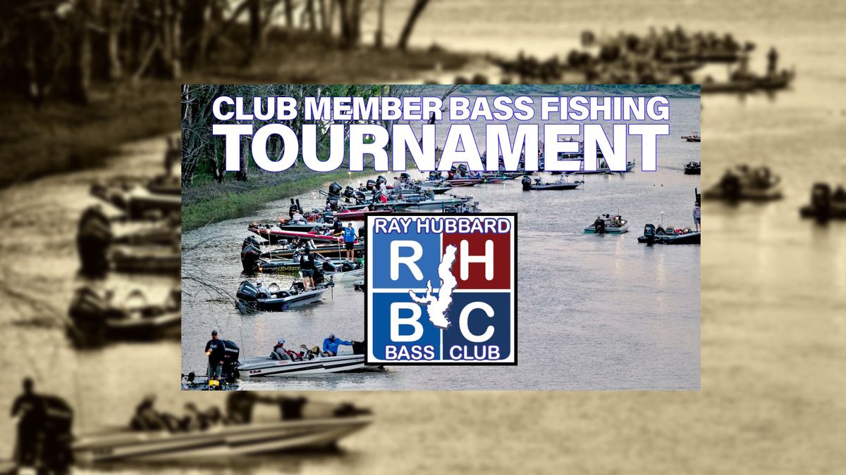 Lake Palestine Fishing Tournament Presented by Ray Hubbard Bass Club 