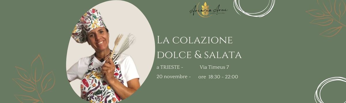 La colazione equilibrata dolce & salata