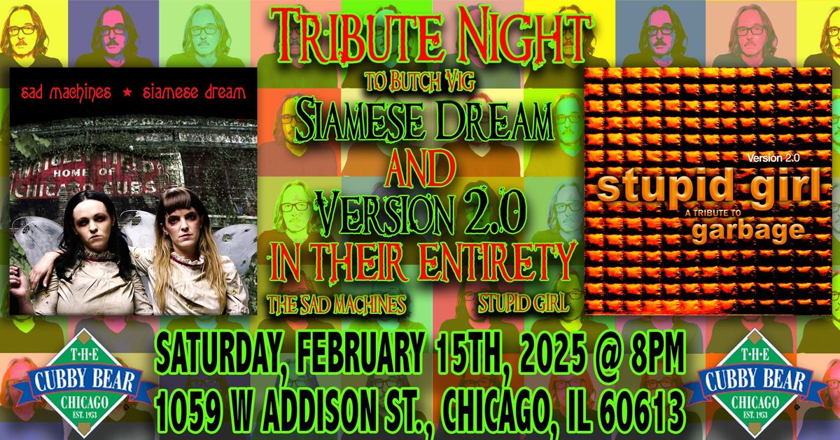 Siamese Dream + Version 2.0 in full: Live at The Cubby Bear